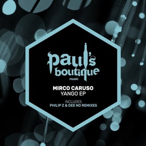 Mirco Caruso - Yango EP [PSB099]