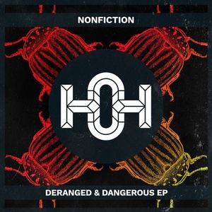 Nonfiction - Deranged & Dangerous [HOH077]