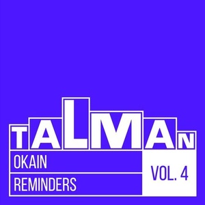Okain - Reminders, Vol. 4 [TALMANRM04]