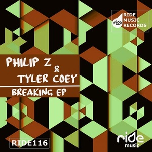 Philip Z, Tyler Coey - Breaking EP [RID119]