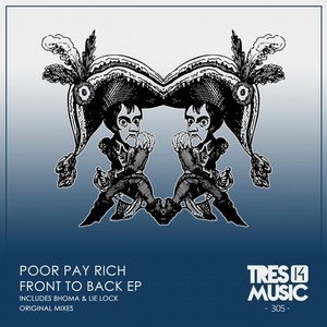 Poor Pay Rich - FRONT TO BACK EP [TRES14305]