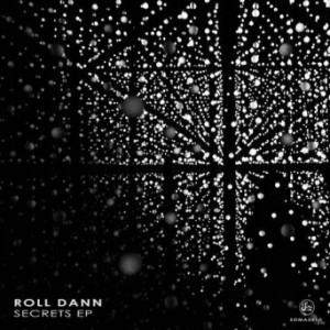 Roll Dann - Secrets [SOMA541D]
