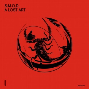 S.M.O.D. - A Lost Art - EP [SNDST059]