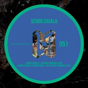 Senor Zavala, Sirius Bass - Moving [PHE0051]