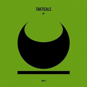 Takticals - Np [BBR070]