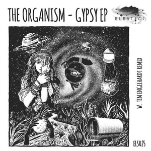 The Organism - Gypsy EP [ELS025]