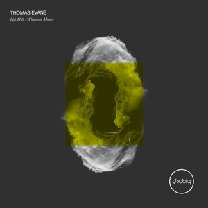 Thomas Evans - Lift Hill / Phantom Manor [PHOBIQ0204D]