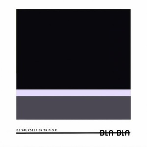Tripio X - Be Yourself [BLA107]