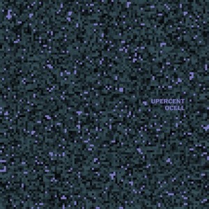 Upercent - Ocell [KOMPAKTDIGITAL110]
