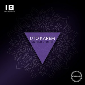 Uto Karem - Untold Stories [AGILE097]