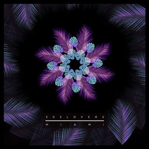 VA - 303Lovers Miami Compilation [303L1904]