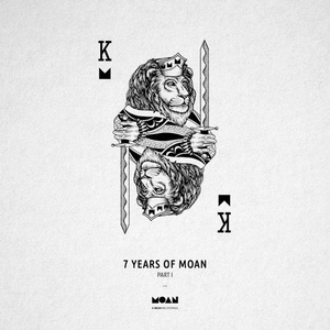 VA - 7 Years Of Moan Part 1 [MOANV23]