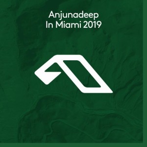 VA - Anjunadeep in Miami 2019 [ANJCDCO187D]