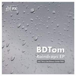 bdtom - Raindrops EP [PCFX0118]