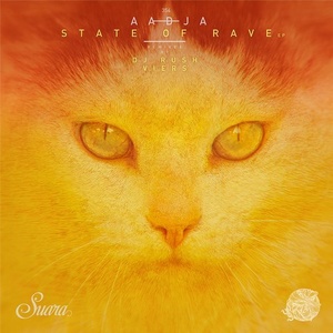AADJA - State Of Rave EP [SUARA354]