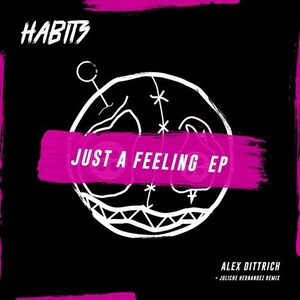 Alex Dittrich - Just A Feeling [HR006]