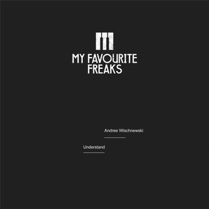 Andree Wischnewski - Understand [MFFMUSIC065]