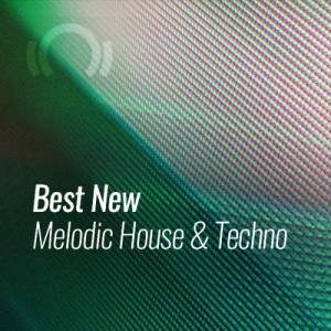 Beatport Best New Melodic House & Techno: April