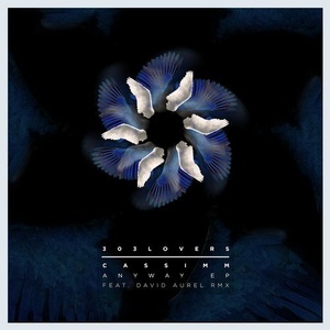 CASSIMM - Anyway EP [303L1908]