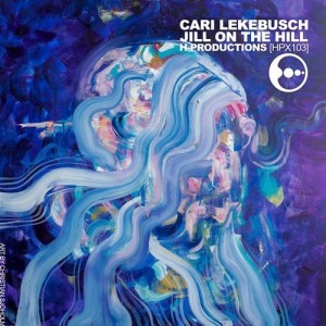 Cari Lekebusch - Jill on the Hill [HPX103]