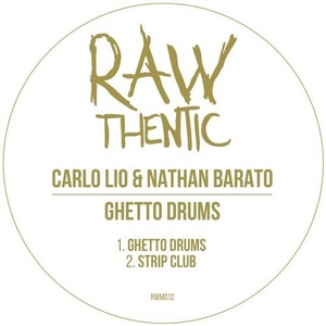 Carlo Lio, Nathan Barato - Ghetto Drums [RWM012]