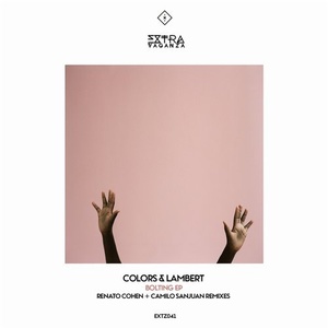 Colors & Lambert - Bolting EP [EXTZ041]