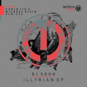 DJ 3000 - Illyrian EP [MT124]