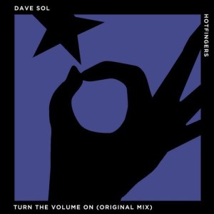 Dave Sol - Turn the Volume On [HFS1910]