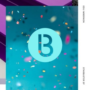 Edu Imbernon - Starbuster EP [BEDDIGI140]