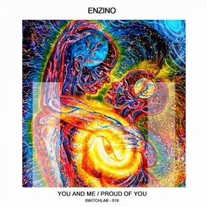 Enzino - You and Me / Proud of You [SWITCHLAB019]