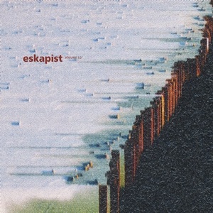 Eskapist - Volume 3.2 (Long Live Reality) [FIGUREX07]