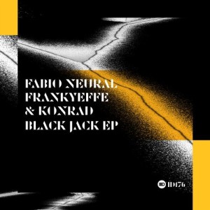 Fabio Neural, Konrad (Italy), Frankyeffe - Black Jack EP [ID176]