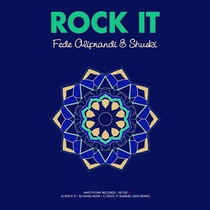 Fede Aliprandi, Shuski - Rock It [NF128]