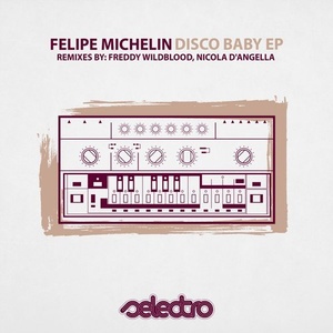 Felipe Michelin - Disco Baby EP [SLR24]