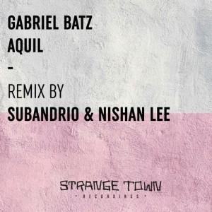 Gabriel Batz - Aquil [STR044]