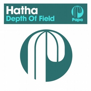 Hatha - Depth Of Field [PAPA122]