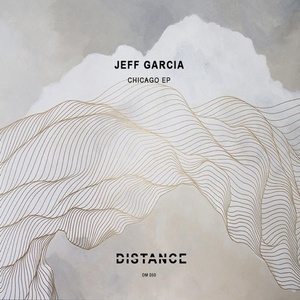 Jeff Garcia, FenixJ - Chicago EP [DM050]