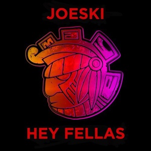 Joeski - Hey Fellas [MAYA159]