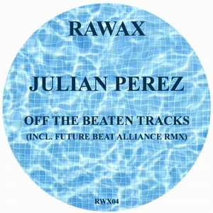 Julian Perez - Off The Beaten Tracks [RWX04]