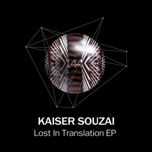 Kaiser Souzai - Lost In Translation EP [TRSMT144]