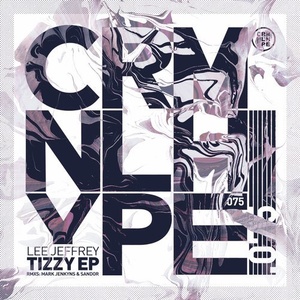 Lee Jeffrey - Tizzy EP [CHR075]
