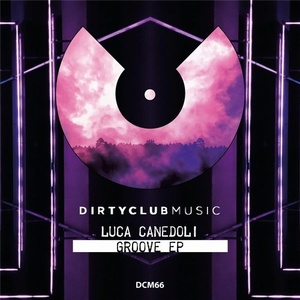 Luca Canedoli - Groove Ep [DCM66]