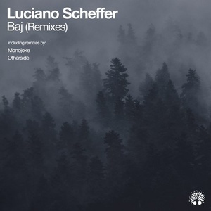 Luciano Scheffer - Baj (Remixes) [ETREE320]