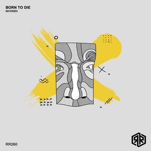 Marbox - Born To Die [RR260]