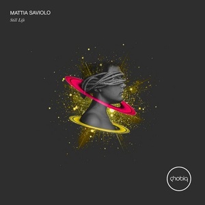 Mattia Saviolo - Still Life [PHOBIQ0206D]