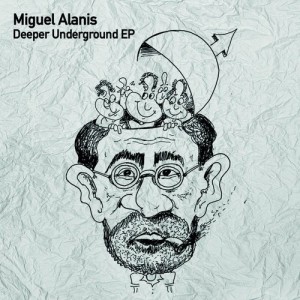 Miguel Alanis - Deeper Underground EP [TSL092]