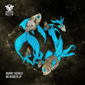 Murat Ugurlu - No Regrets EP [RSZ176]