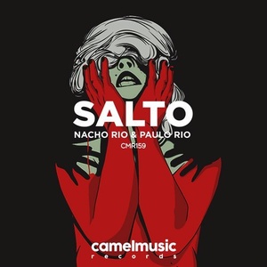 Nacho Rio, Paulo Rio - Salto [CMR159]