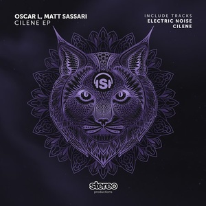 Oscar L, Matt Sassari - Cilene [SP257]