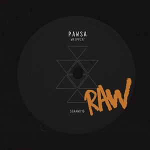 PAWSA - Whippin' [SGRAW016]